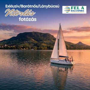 Lánybúcsú - Barátnős - Exkluzív vitorlázás élményfotózással